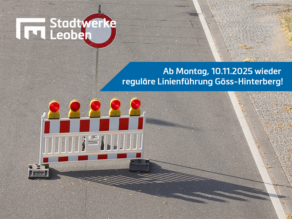 Aufhebung Straßensperre Göss-Hinterberg